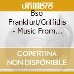 Bso Frankfurt/Griffiths - Music From Motion Pictures cd