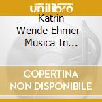 Katrin Wende-Ehmer - Musica In Discantu 2: Schubert, Fuchs, Alter.. cd musicale di Musica In Discantu, Vol.2