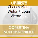 Charles-Marie Widor / Louis Vierne - Sinfonia Per Organo N.5 Op.42 N.1 - Frank Tobias Org cd