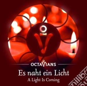 Octavians - A Light Is Coming. Carole Natalizie Per Ottetto Vocale cd musicale di Es Naht Ein Licht