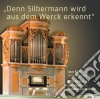 Lucas Pohle / Schwarz/Haugk - Denn Silbermann Wird Aus Dem Werck Erkannt cd