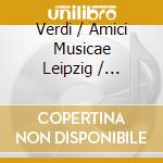 Verdi / Amici Musicae Leipzig / Blumens - Messa Da Requiem cd musicale