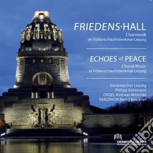 Denkmalchor Leipzig - Friedens Hall cd musicale