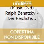 (Music Dvd) Ralph Benatzky - Der Reichste Mann Der Welt cd