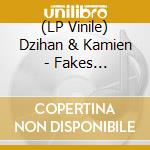 (LP Vinile) Dzihan & Kamien - Fakes (Perfomed By The Brut Imperial Quintet) lp vinile di Dzihan & Kamien