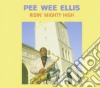 Pee Wee Ellis - Ridin' Mighty High cd