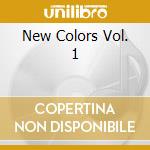 New Colors Vol. 1 cd