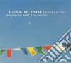 Luka Bloom Feat. Sinead O'connor - Between The Mountain cd