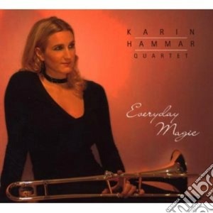 Karin Hammar Quartet - Everyday Magic cd musicale di HAMMAR KARIN QUARTET