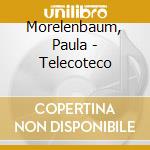 Morelenbaum, Paula - Telecoteco cd