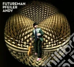 Andy Pfeiler - Futureman cd