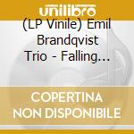 (LP Vinile) Emil Brandqvist Trio - Falling Crystals lp vinile di Emil Brandqvist Trio