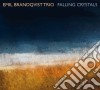 Emil Brandqvist Trio - Falling Crystals cd
