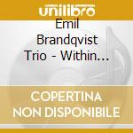 Emil Brandqvist Trio - Within A Dream cd