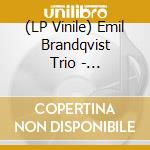 (LP Vinile) Emil Brandqvist Trio - Interludes (180 Gr. Black Vinyl) vinile