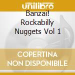 Banzai! Rockabilly Nuggets Vol 1 cd