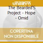 The Bearded'S Project - Hope - Omid cd
