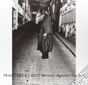 (LP Vinile) Francesca Lago - Against The Sun lp vinile di Francesca Lago