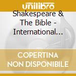 Shakespeare & The Bible - International Departures cd musicale di Shakespeare & The Bible