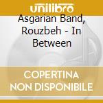 Asgarian Band, Rouzbeh - In Between cd