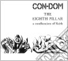 Con-Dom - The Eighth Pillar... cd