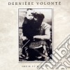 Derniere Volonte' - Obeir Et Mourir (2 Cd) cd