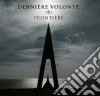 (LP Vinile) Derniere Volonte' - Frontiere - Blue Edition (2 Lp) cd