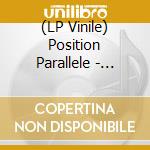 (LP Vinile) Position Parallele - Aiguille A' Decoudre - Translucent Red Edition vinile