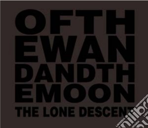 Of The Wand And The Moon - The Lone Descent cd musicale di Of the wand & the mo