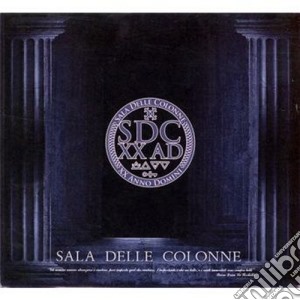Sala Delle Colonne - Xx.a.d cd musicale di Sala delle colonne