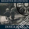 Brighter Death Now - Innerwar cd