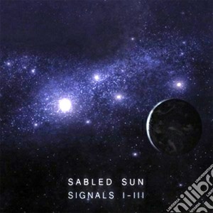 Signals i-iii cd musicale di Sun Sabled