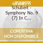 Schubert - Symphony No. 9 (7) In C Major, D. 444 (The Great) cd