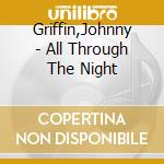 Griffin,Johnny - All Through The Night cd