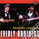 Everly Brothers - Reunion Concert cd