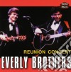 Everly Brothers - Reunion Concert cd