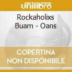 Rockaholixs Buam - Oans