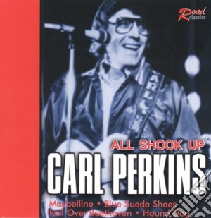 Carl Perkins - All Shook Up cd musicale di Carl Perkins
