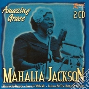 Mahalia Jackson - Amazing Grace cd musicale di Jackson Mahalla
