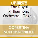 The Royal Philharmonic Orchestra - Take My Breath Away - The Best Of Film Music Vol.1 cd