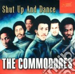Commodores (The) - Shut Up And Dance