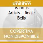 Various Artists - Jingle Bells cd