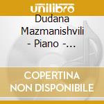 Dudana Mazmanishvili - Piano - Toccata - Kinderszenen - Carnaval cd