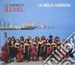 Camerata Romeu: La Bella Habana cd