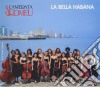 Camerata Romeu: La Bella Habana cd