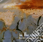 In The Woods - Live At The Caledonien Hall (3 Cd) cd