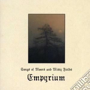 Empyrium - Songs Of Moors And Misty Fields cd musicale di EMPYRIUM