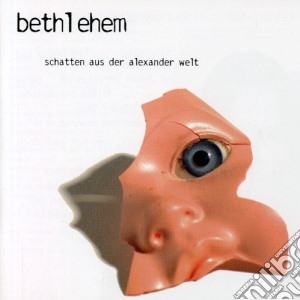 Bethlehem - Schatten Aus Der Alexander Welt cd musicale di Bethlehem
