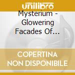Mysterium - Glowering Facades Of... cd