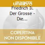 Friedrich Ii. Der Grosse - Die Floetenkonzerte 2 cd